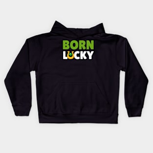 Born Lucky Kids Hoodie